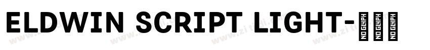 Eldwin Script Light字体转换